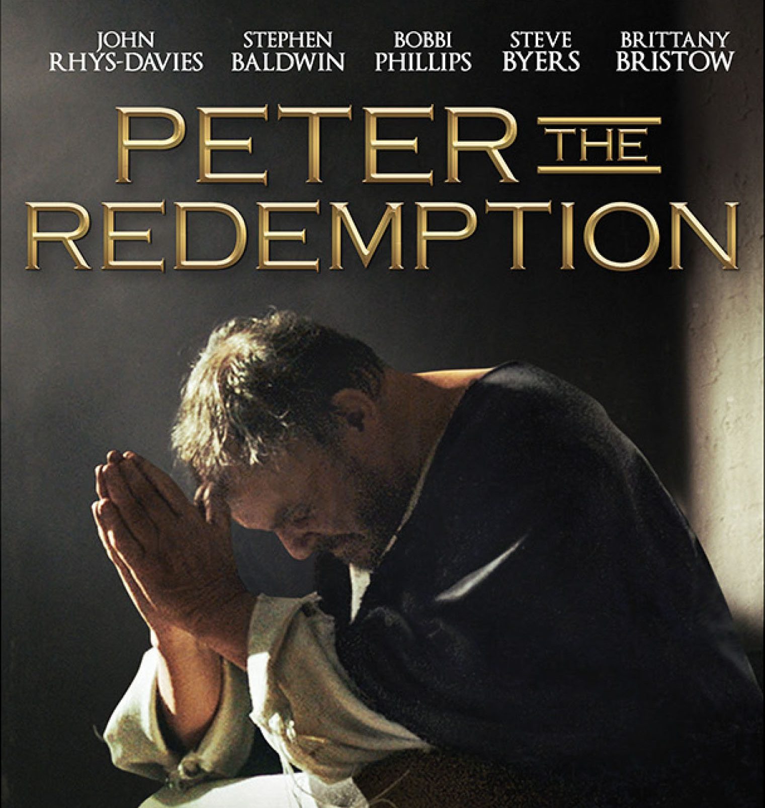 Movie poster for Peter: The Redemption showing a man in prayerful reflection, casting a shadow on a wall.