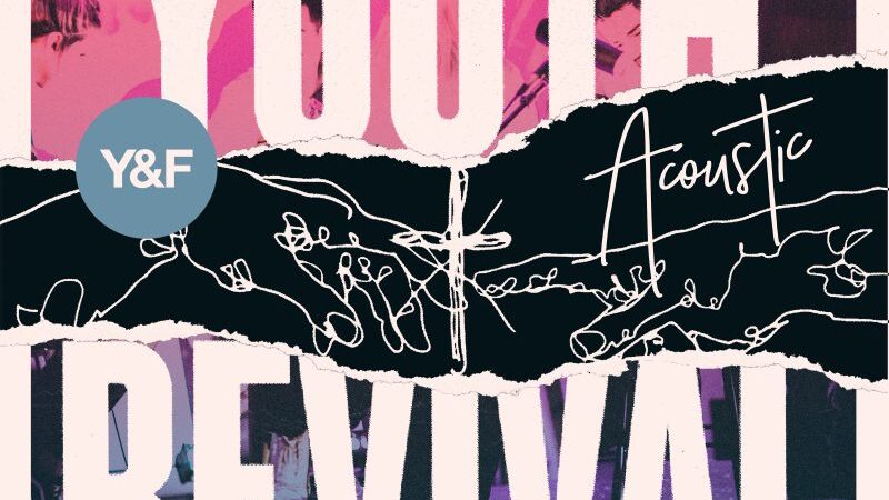 Youth Revival Acoustic album cover with artistic design and Y&F logo.
