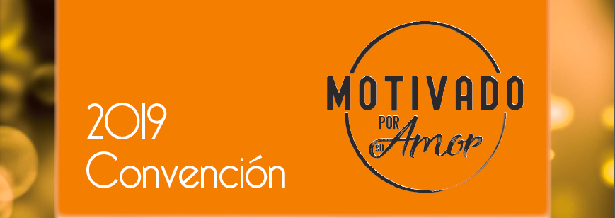 2019 Convención: Motivado por Su Amor event banner with orange background and elegant design.