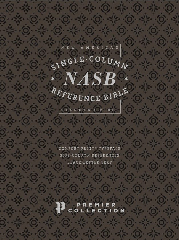 NASB Single-Column Reference Bible cover design with decorative pattern and Premier Collection branding.