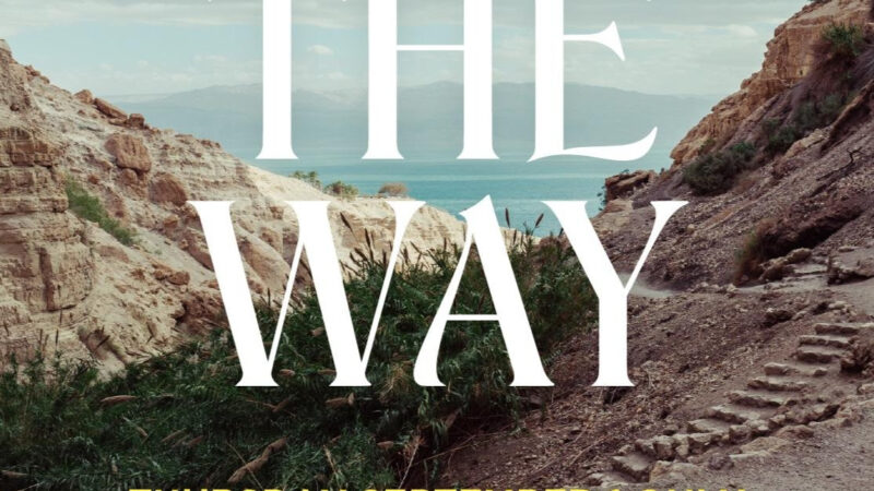 Kathie Lee Gifford presents The Way film poster, scenic rocky landscape, event September 1 by Fathom Events.