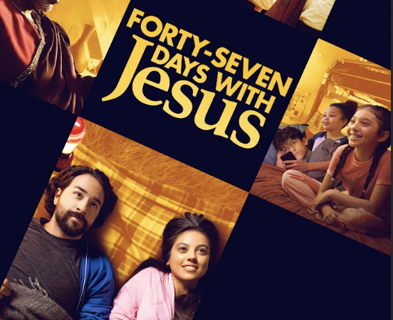 Movie poster for Forty-Seven Days with Jesus showing various emotional scenes and relaxed family moments.