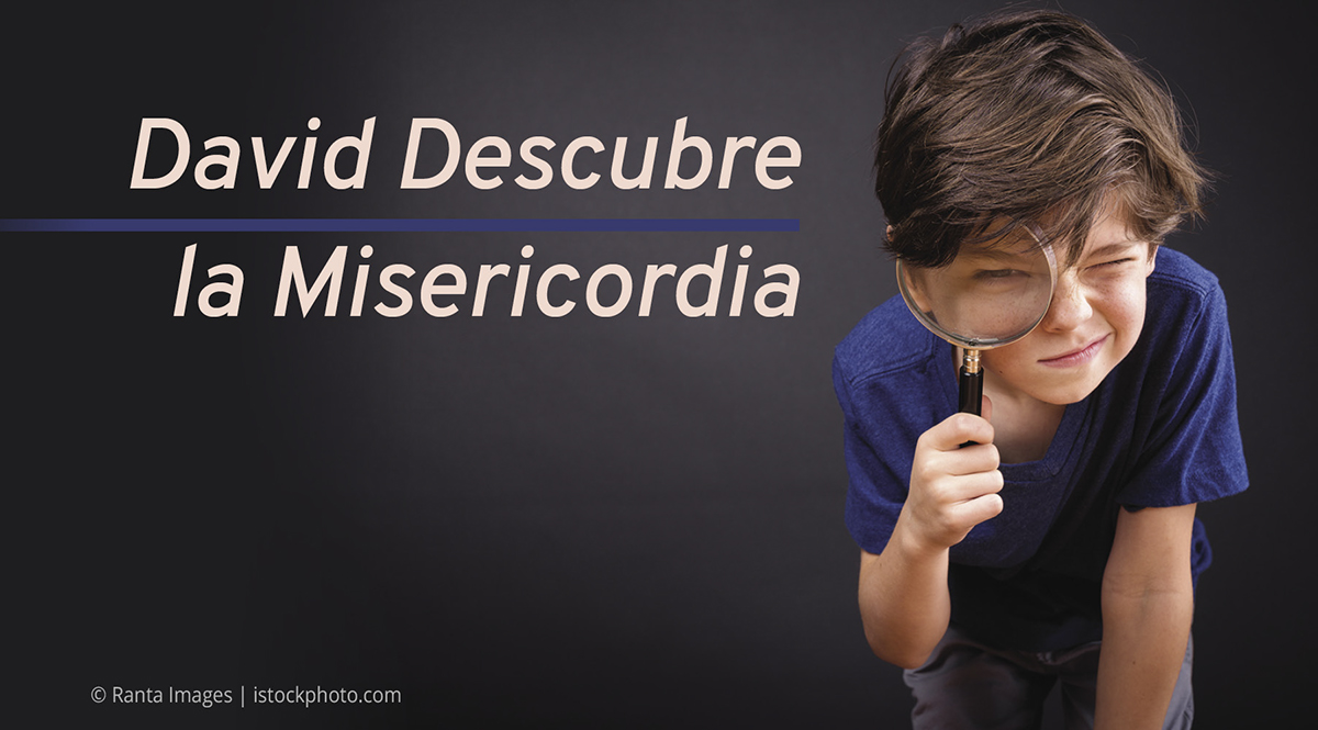 David Descubre la Misericordia